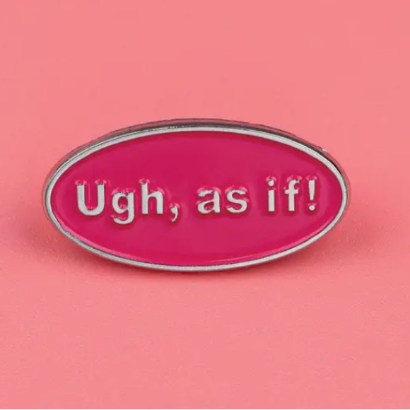 Ugh as if enamel pin - Picture 2 of 4